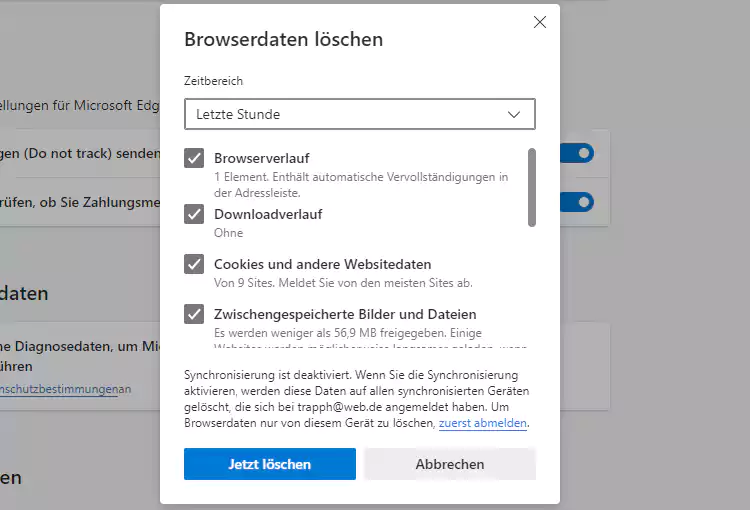 Windows 10 - Micrsoft Edge - Einstellungen - Datenschutz - Auswählen, was gelöscht werden soll - Optionen prüfen - Jetzt löschen